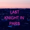 last_knight_in_paris