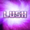 Lush