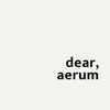 Dear Aerum