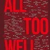 all...too...well