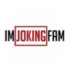 imjokingfam2