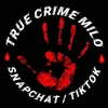 truecrimemilo