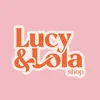 Lucy & Lola