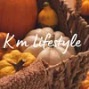 K m Lifestyle