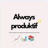 always produktif