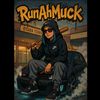 _run_ah_muck