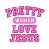 prettywomanlovejesus