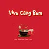 🚀 ViVu cùng Bum🛶