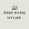 islam_lovingservant