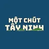 Một Chút Tây Ninh