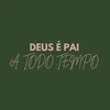 deusepaiatudotempo