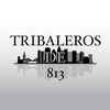 Tribaleros de 813 🔥