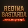 reginabastarda