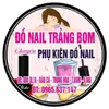 Phu Kien Nail Trang Bom