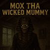 moxthawickedmummy
