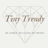 Tiny_Trendyyy