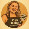 Mmm… Vrek lekker! ™