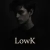 lowk.07