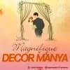 magnifiquedecormanya