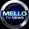 Mello Tv News