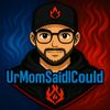 urmomsaidicould