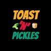 toast_n_pickles