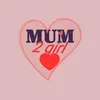 mum2girl