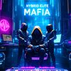 The Hybrid Elite Mafia