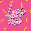 Lyric Lush