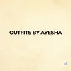 Outfits by ayesha