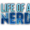 _life_of_a_nerd_