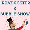 sihirbazbubbleshow