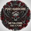 PosthardcoreMetalEmoPunk