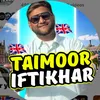 Taimoor iftikhar 🇬🇧🇵🇰