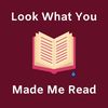 lookwhatyoumademeread