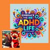 embrace.adhd.life