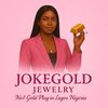 JOKEGOLD || OMOGE ONI GOLD