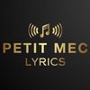 Petit mec lyrics
