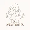 Tale Moments✨