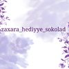 zaxara_hediyye_sokolad