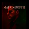 Matrix-Routbi