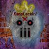 stoplackinxiii