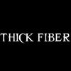 THICK FIBER