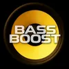 Bass Boosted Remix