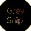 🔥 Grey Ship 🔥