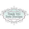 Trendy tots baby boutique