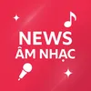 News Âm Nhạc