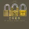 Ô KHÓA ZORO CHỐNG TRỘM