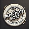 Paper Plate Boyz
