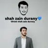 shah_zain_durany